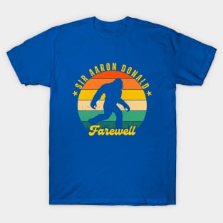 BIGFOOT SAYING FAREWELL AARON DONALD T-Shirt